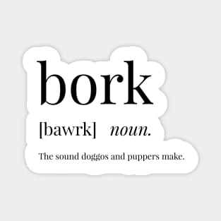 Bork Definition Magnet