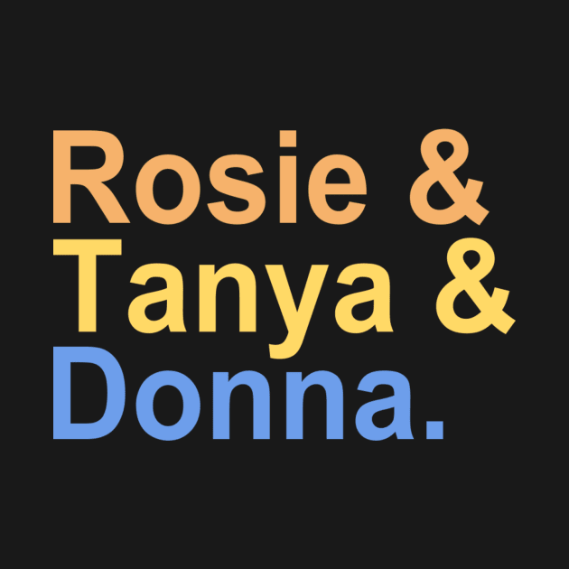 Rosie & Tanya & Donna by wmwortman