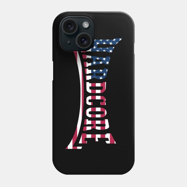 Hardcore USA Phone Case by SPAZE