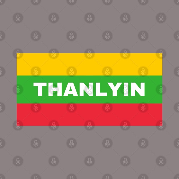 Thanlyin City in Myanmar Flag Colors by aybe7elf