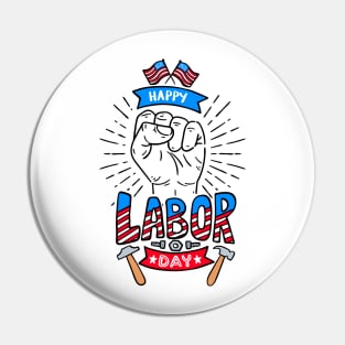 Happy Labor Day American Flag Holiday T Shirt Gift Pin