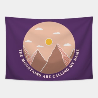 mountain travel adventure - mountains are calling my name Tapestry