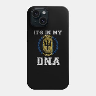 Barbados  It's In My DNA - Gift for Barbadian From Barbados Phone Case