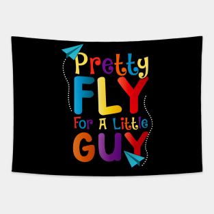 Cute & Funny Pretty Fly For a Little Guy Kids Tapestry