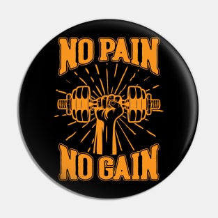 No Pain No Gain Pin