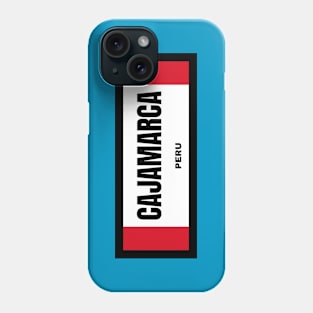 Cajamarca City in Peruvian Flag Phone Case