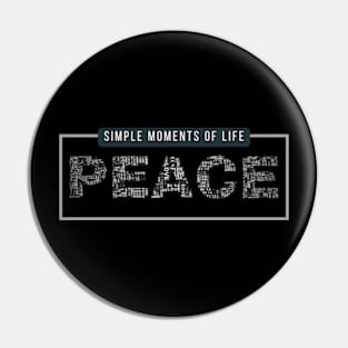 SIMPLE MOMENTS OF LIFE Pin