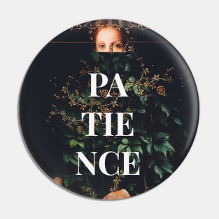 Patience Pin