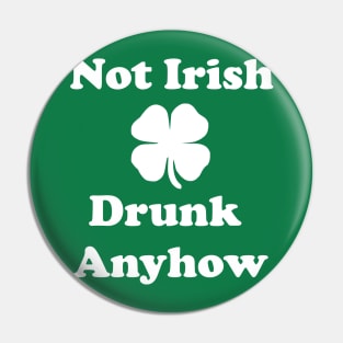 Not Irish Pin