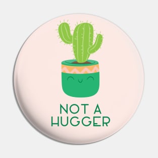 Not a Hugger Cute Cactus Succulent for House Plant Mom Pin