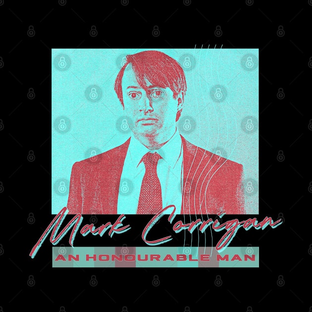 Mark Corrigan ≈ Retro Aesthetic Design by unknown_pleasures