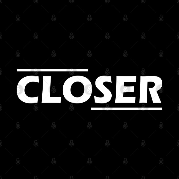 Closer by KC Happy Shop