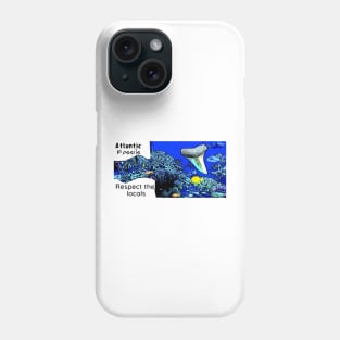 Protect Coral Reefs and Fish Respect the Locals Phone Case