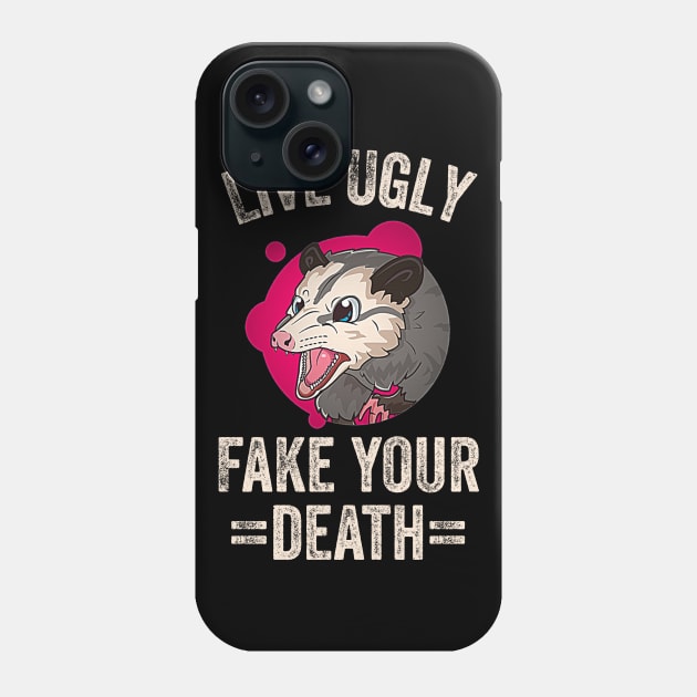 Live Ugly Fake Your Death Phone Case by UnderDesign