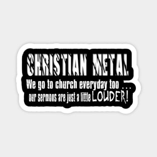 CHRISTIAN METAL Magnet