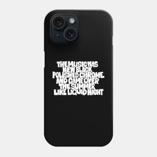 The Music was new black polished Chrome - techno Cult song Phone Case