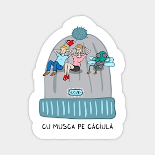 Cu musca pe caciula (de Valentine's day) Magnet