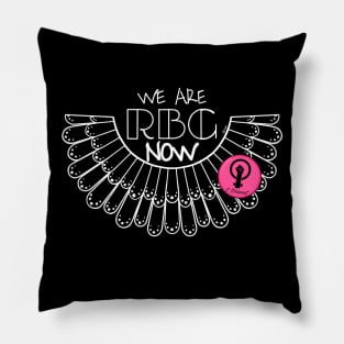 We are RBG Now Pillow