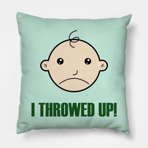 I Throwed Up! Pillow by Benny Merch Pearl