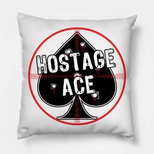 Hostage Ace Pillow