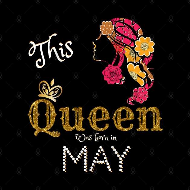 This Queen Was Born In may, Black Girl Birthday by JustBeSatisfied