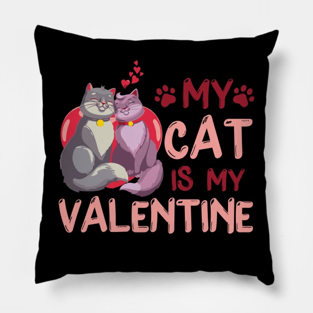 Valentines Day My Cat Is My Valentine Cat Lover Pillow by rhazi mode plagget