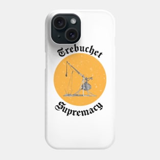 Trebuchet Supremacy Phone Case