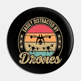 Easily Distracted By Drone Vintage Pin