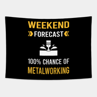 Weekend Forecast Metalworking Metalworker Metal Working Tapestry