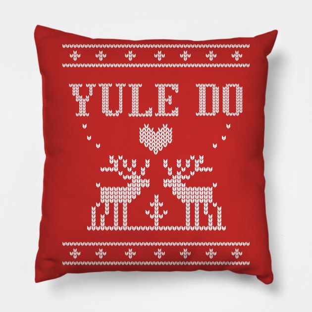 Yule Do Ugly Holiday Sweater Pillow by Nice Surprise