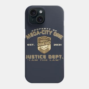 Property of Mega-City One Phone Case