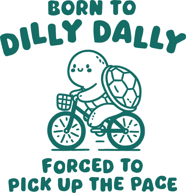 Born To Dilly Dally Kids T-Shirt by MasutaroOracle