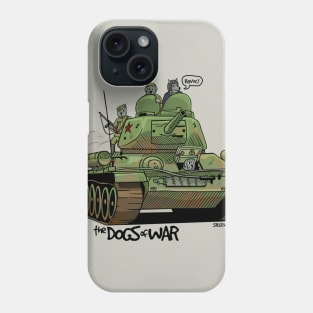 The Dogs of War: T34 Phone Case