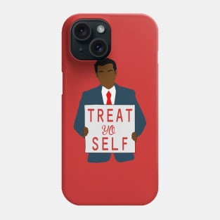 Treat Yo Self Phone Case