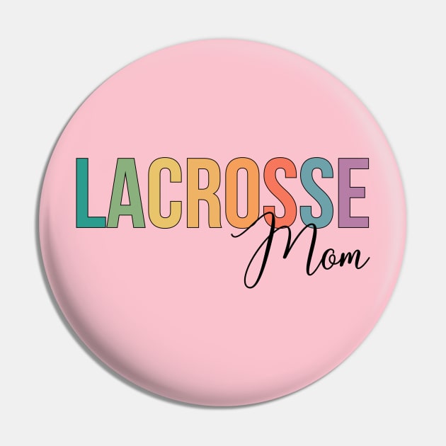 Lacrosse Mom Pin by RefinedApparelLTD