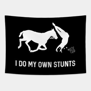 I Do My Own Stunts Equestrian Funny Horse Rider Tapestry