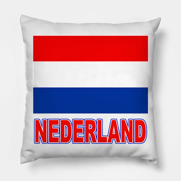 The Pride of Nederland - Dutch Flag Design and Language Pillow by Naves