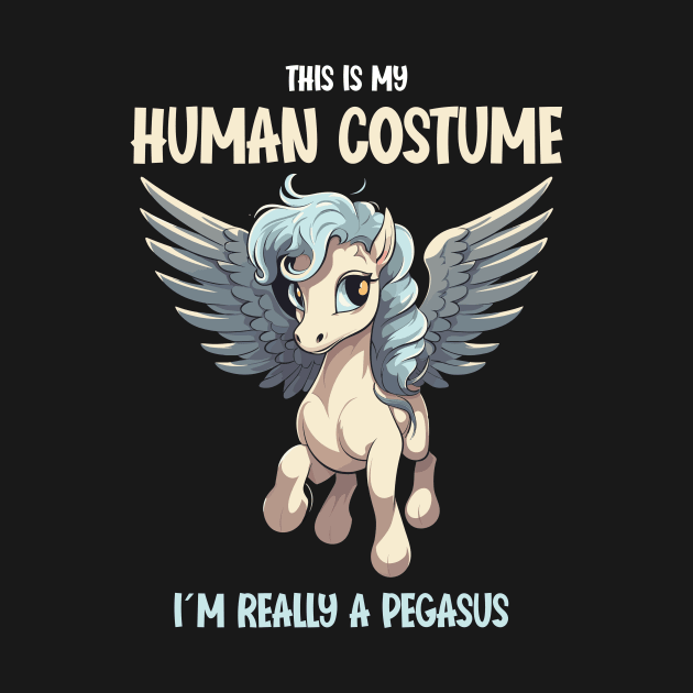 Cute Pegasus Halloween Tee | This is My Human Costume T-Shirt | Funny Animal Lovers Season Outfit | Fantasy Gift Idea by Indigo Lake