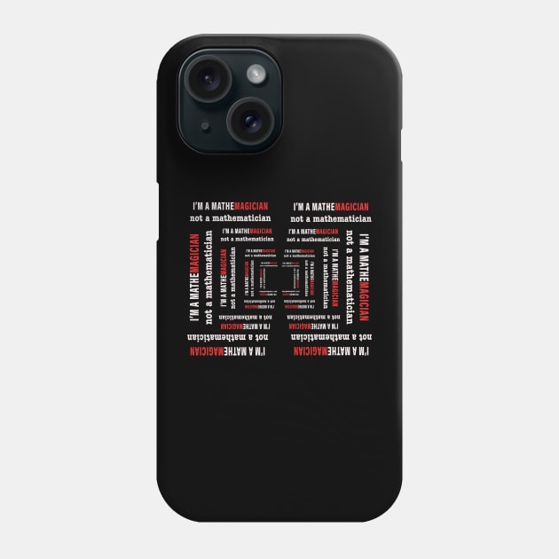 I'm A Mathemagician Not A Mathematician | RED Phone Case by murshid