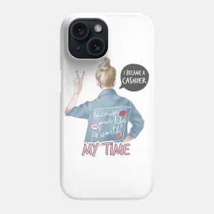 I Became A Cashier Phone Case