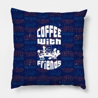 coffee with friends Pillow