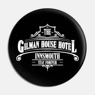 Gilman House Hotel - HP Lovecraft Pin