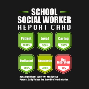 Funny School Social Worker Saying T-Shirt