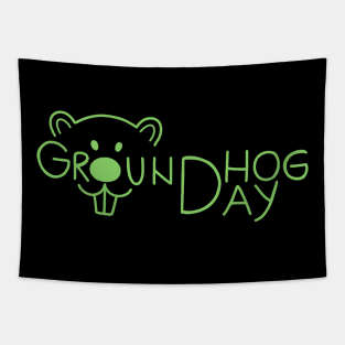 Groundhog day Tapestry