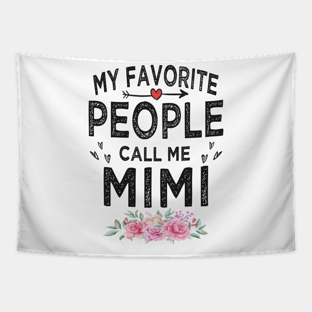 mimi my favorite people call me mimi Tapestry by Bagshaw Gravity