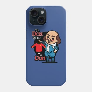 To Don, or not to Don Phone Case