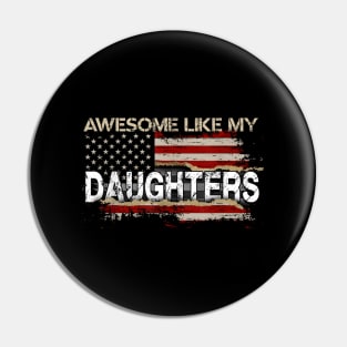 Awesome Like My Daughter Dad Father'S Day Pin