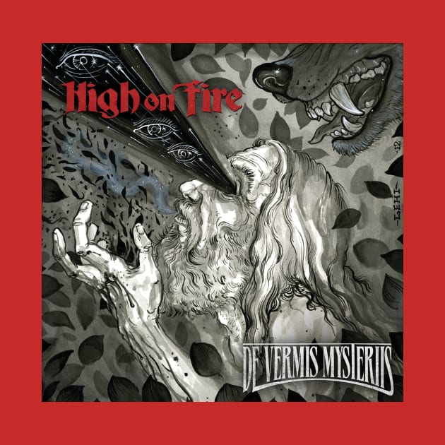 High On Fire De Vermis Mysteriis 2 Album by Mey X Prints