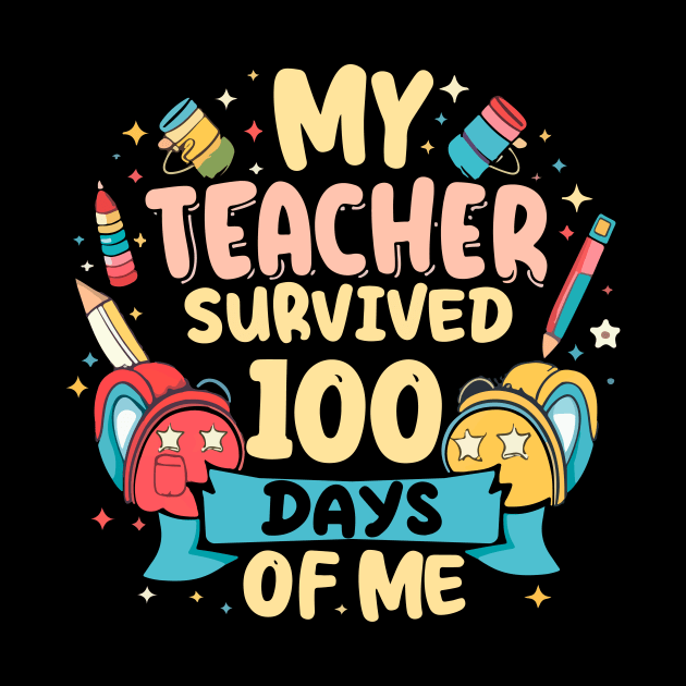 100 day of school Shirt My Teacher Survived 100 Days of me by patrickadkins