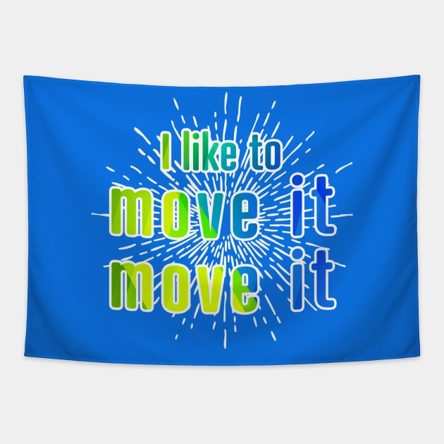 Move It Tapestry by AnnaBanana